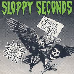 Sloppy Seconds : Where Eagles Dare